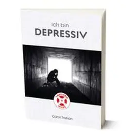 Trahan |  Ich bin depressiv | Buch |  Sack Fachmedien