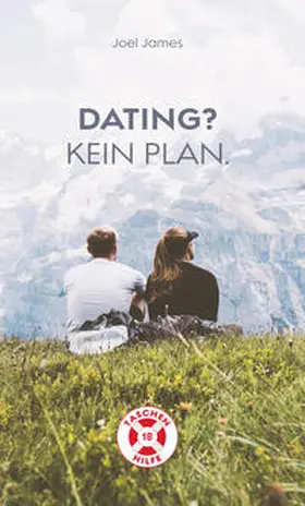 James |  Dating? Kein Plan. | Buch |  Sack Fachmedien
