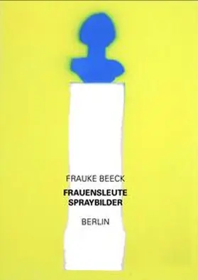 Beeck / Scheidle |  Frauke Beeck, Frauensleute | Buch |  Sack Fachmedien
