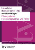 Fehr / Johler |  Bioökonomie(n) | Buch |  Sack Fachmedien