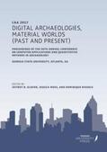 Glover / Moss / Rissolo |  Digital Archaeologies, Material Worlds (Past and Present) | Buch |  Sack Fachmedien