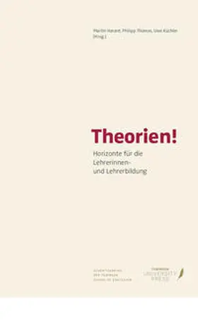 Harant / Thomas / Küchler |  Theorien ! Horizonte für Lehrerinnen und Lehrerbildung | Buch |  Sack Fachmedien