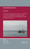 Teuber / Scholz / Scholten |  Waters. Conference proceedings for „Waters as a Resource“ oft he SFB 1070 ResourceCultures and DEGUWA | Buch |  Sack Fachmedien