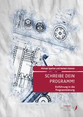 Sperber / Klaeren |  Schreibe dein Programm! | Buch |  Sack Fachmedien