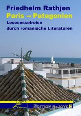 Rathjen |  Paris -> Patagonien | Buch |  Sack Fachmedien