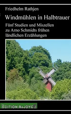 Rathjen |  Windmühlen in Halbtrauer | Buch |  Sack Fachmedien