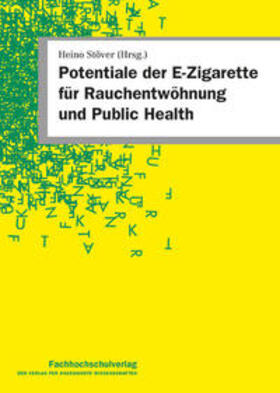 Stöver | Potentiale der E-Zigarette für Rauchentwöhnung und Public Health | Buch | 978-3-947273-21-8 | sack.de