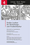 Zentralinstitut für Sepulkralkultur, Kassel |  Großes Lexikon der Bestattungs- und Friedhofskultur 04 | Buch |  Sack Fachmedien