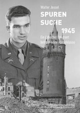 Jessel / Crim | Spurensuche 1945 | Buch | 978-3-947273-32-4 | sack.de