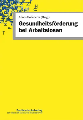 Hollederer | Gesundheits­förderung bei Arbeitslosen | Buch | 978-3-947273-39-3 | sack.de