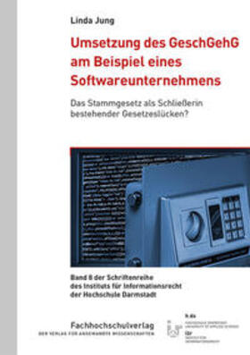 Jung | Umsetzung des GeschGehG am Beispiel eines Softwareunternehmens | Buch | 978-3-947273-43-0 | sack.de