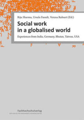 Sharma / Fasselt / Ruhsert | Social work in a globalised world | Buch | 978-3-947273-77-5 | sack.de