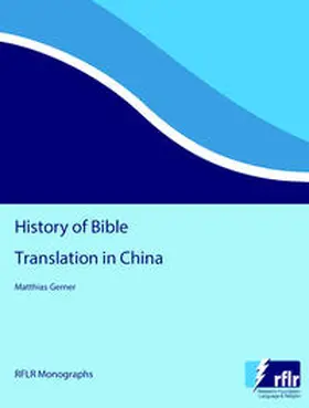 Gerner |  History of Bible Translation in China | Buch |  Sack Fachmedien