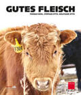 Ruhl / Otto |  Ruhl, T: GUTES FLEISCH | Buch |  Sack Fachmedien