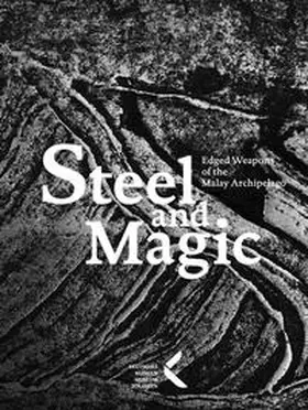 Deutsches Klingenmuseum Solingen / Kloubert / Marlow |  Steel and Magic | Buch |  Sack Fachmedien