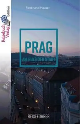 Hauser |  Reiseführer Prag | Buch |  Sack Fachmedien