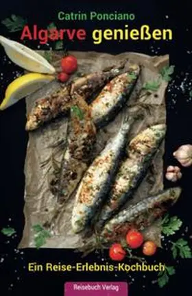 George Ponciano |  Algarve genießen | Buch |  Sack Fachmedien