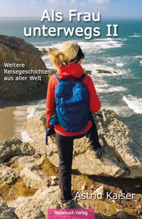 Kaiser |  Als Frau unterwegs II | Buch |  Sack Fachmedien