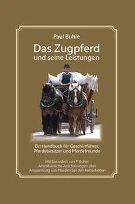 Buhle |  Das Zugpferd und seine Leistungen | Buch |  Sack Fachmedien