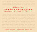 Graupner |  Biberacher<BR>Schützentheater | Buch |  Sack Fachmedien