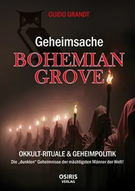 Grandt |  Geheimsache Bohemian Grove | Buch |  Sack Fachmedien