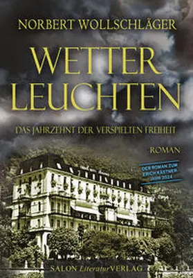 Wollschläger |  WETTERLEUCHTEN | Buch |  Sack Fachmedien