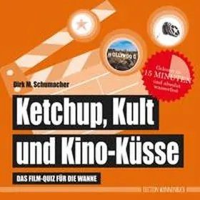 Schumacher / Korch |  Ketchup, Kult und Kino-Küsse | Buch |  Sack Fachmedien