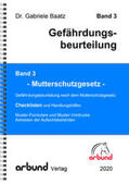 Baatz |  Band 3 - Gefährdungsbeurteilung "Mutterschutzgesetz" | Buch |  Sack Fachmedien