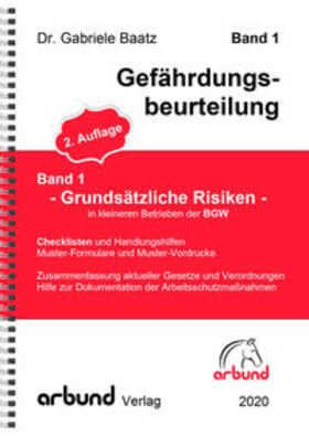 Baatz | Band 1 - Gefährdungsbeurteilung "Grundsätzliche Risiken" | Buch | 978-3-947415-07-6 | sack.de