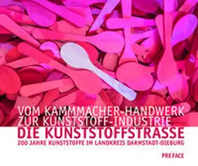 Ohlhauser |  Die Kunststoffstrasse | Buch |  Sack Fachmedien