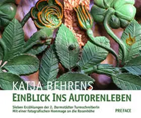 Behrens / Ohlhauser |  EinBlick ins Autorenleben | Buch |  Sack Fachmedien