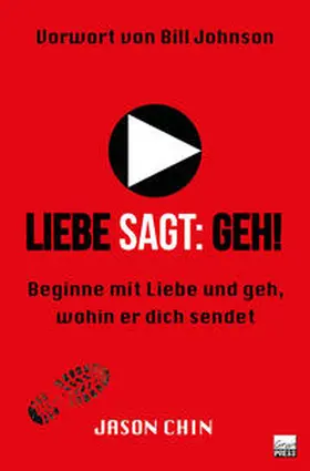 Chin |  Liebe sagt: Geh! | Buch |  Sack Fachmedien