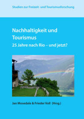 Mosedale / Voll | Nachhaltigkeit und Tourismus | Buch | 978-3-947475-12-4 | sack.de