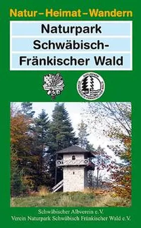 Strähle / Verein Naturpark Schwäbisch-Fränkischer Wald e.V. / Schwäbischer Albverein e. V. |  Naturpark Schwäbisch-Fränkischer Wald | Buch |  Sack Fachmedien
