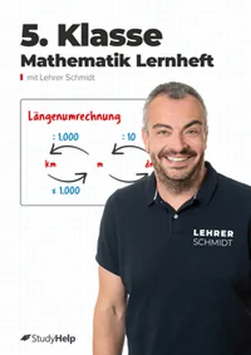 Rauterberg / Schmidt | 5. Klasse Mathematik Lernheft mit Lernvideos von Lehrer Schmidt | Buch | 978-3-947506-48-4 | www.sack.de