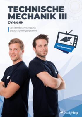 Wittke / Weisenburger / Grub | Technische Mechanik 3 (Dynamik) - von Beschleunigung bis Schwingung | Buch | 978-3-947506-57-6 | sack.de
