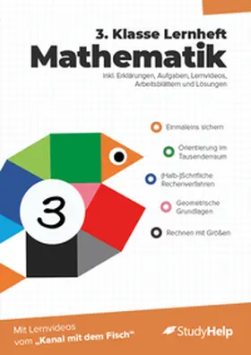 Kottmann / StudyHelp GmbH |  3. Klasse Mathematik Lernheft mit Lernvideos von "Kanal mit dem Fisch" | Buch |  Sack Fachmedien