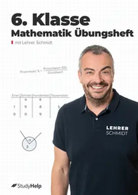 Lenk / Schmidt / StudyHelp GmbH |  6. Klasse Mathematik Übungsheft | Buch |  Sack Fachmedien