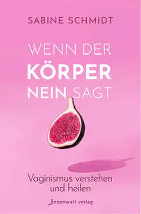 Schmidt |  Wenn der Körper Nein sagt | Buch |  Sack Fachmedien
