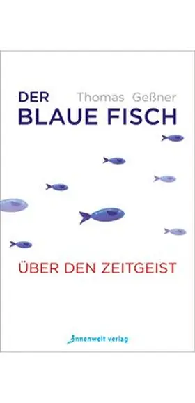 Geßner |  Der blaue Fisch | eBook | Sack Fachmedien