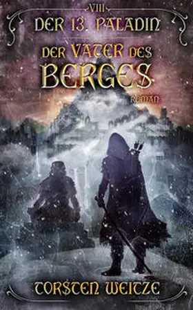 Weitze |  Der Vater des Berges | Buch |  Sack Fachmedien