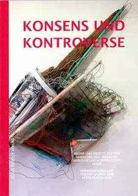 Haardt / Hein |  Konsens und Kontroverse | Buch |  Sack Fachmedien