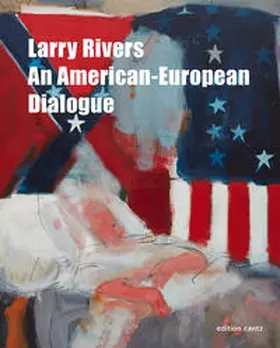 Ludwig Museum Koblenz / Belting / Gross |  Larry Rivers – An American-European Dialogue | Buch |  Sack Fachmedien
