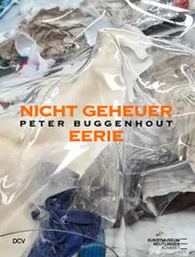 Kube Ventura / Dessau / Janecke |  Peter Buggenhout – nicht geheuer / eerie | Buch |  Sack Fachmedien