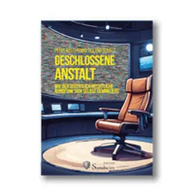 Welchering / Schatz |  Geschlossene Anstalt | Buch |  Sack Fachmedien