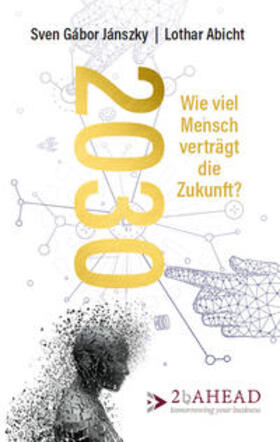 Jánszky / Abicht | 2030 | Buch | 978-3-947590-04-9 | sack.de