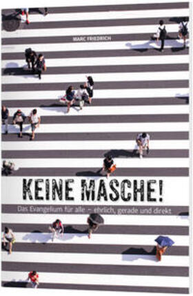 Friedrich | Keine Masche! | Buch | 978-3-947602-01-8 | sack.de