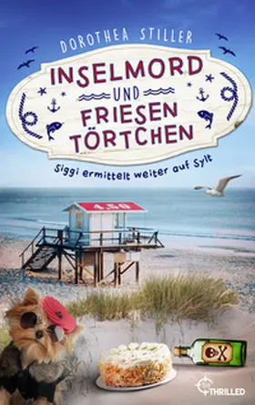 Stiller |  Inselmord & Friesentörtchen | Buch |  Sack Fachmedien