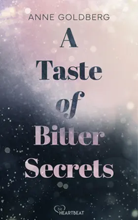 Goldberg | A Taste of Bitter Secrets | Buch | 978-3-947610-23-5 | www.sack.de