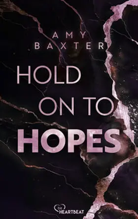 Baxter |  Hold on to Hopes | Buch |  Sack Fachmedien